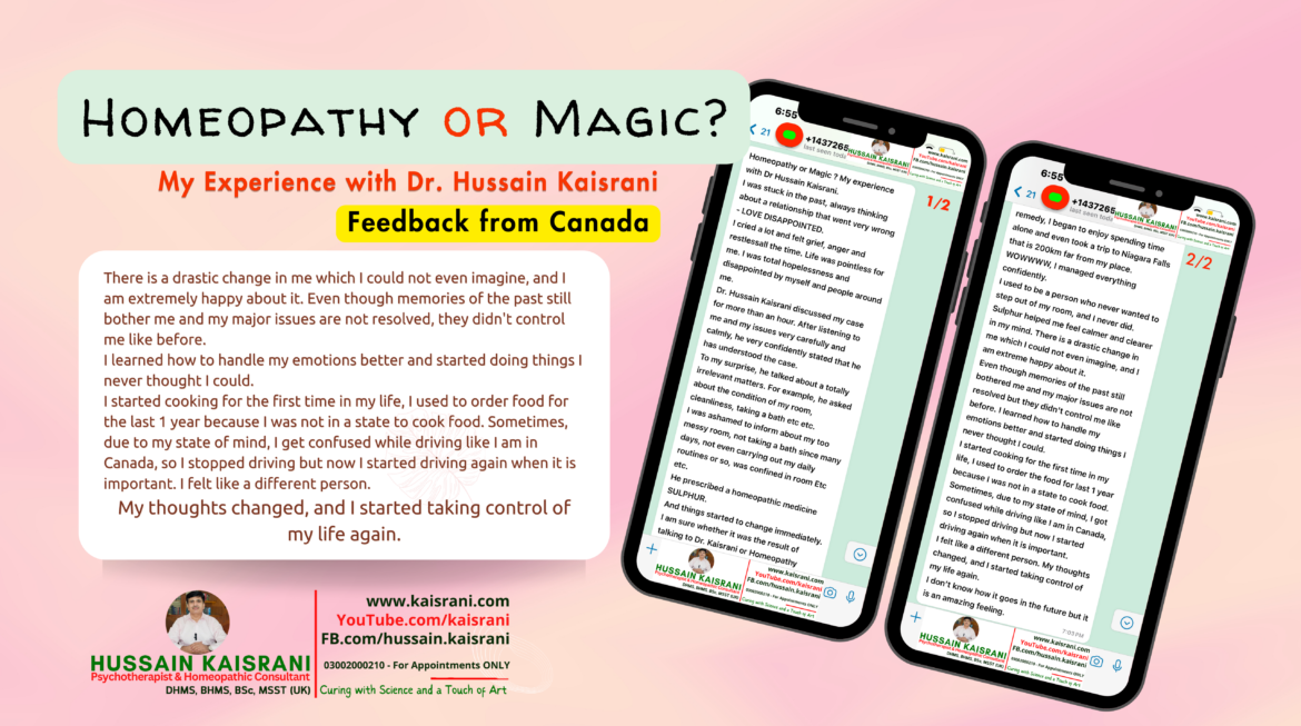 Homeopathy or Magic? My experience with Dr Hussain Kaisrani – feedback from Canada