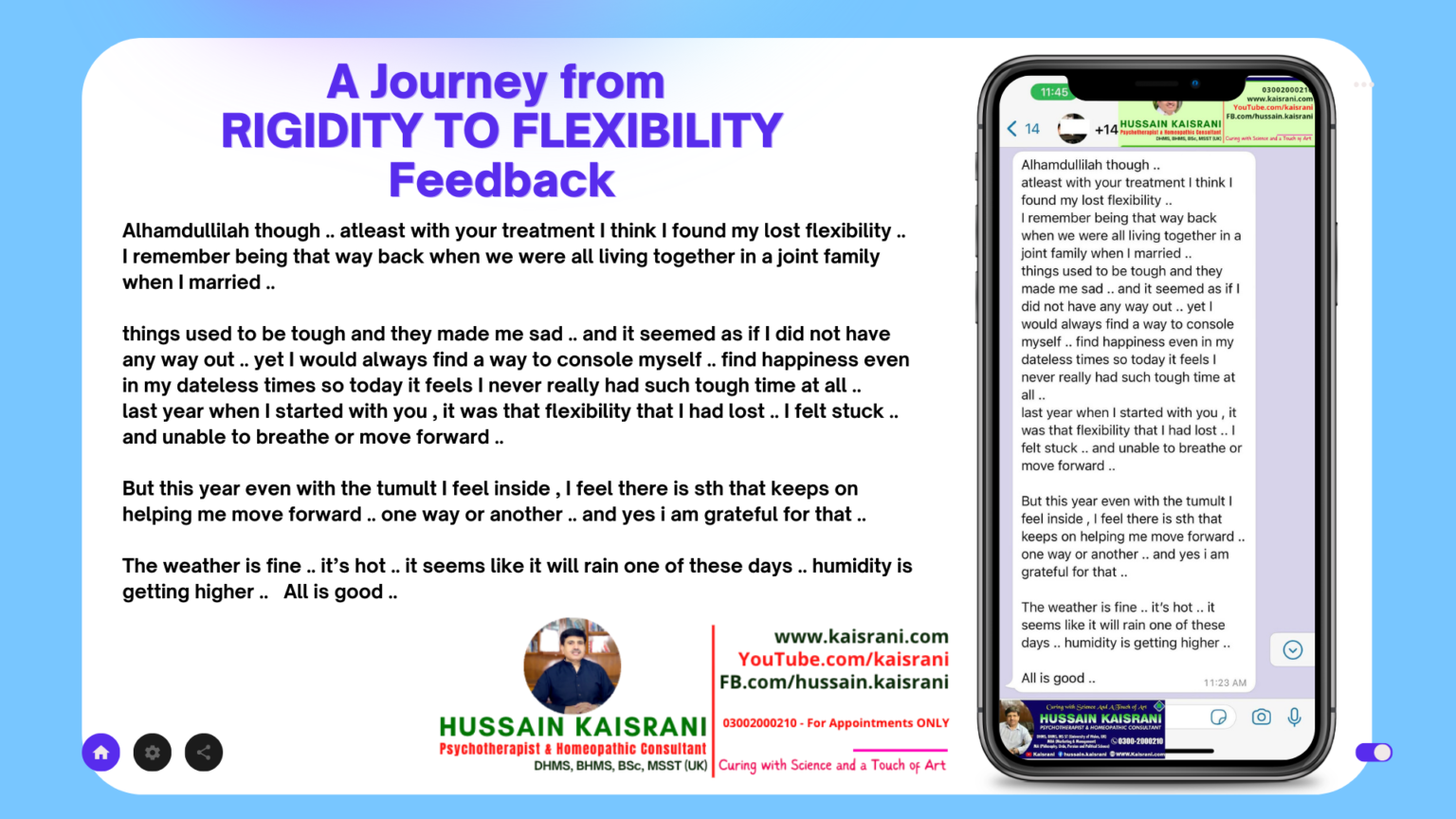 From Stuck, Rigid and Lost Life to Flexible Life – A feedback of an Online Patient