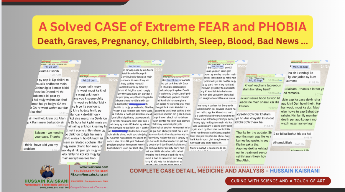 A Solved Case of Severe Fears and Phobia – Death, Graves, Pregnancy, Childbirth, Sleep, Blood, Bad News (Hussain Kaisrani)