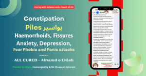 Review of Homeopathic Treatment by Dr. Hussain Kaisrani – Piles, Fissures & Haemorrhoids Cured