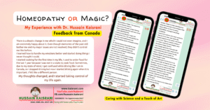 Homeopathy or Magic? My Experience with Dr. Hussain Kaisrani