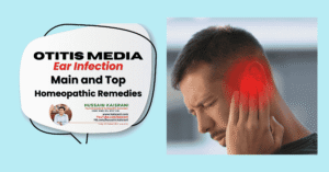 OTITIS – Main and Top Homeopathic Remedies