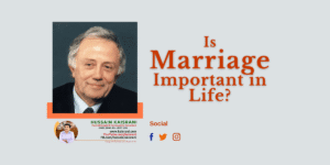 Is Marriage Important in Life? A Profound Analysis by Prof. Dr. George Vithoulkas