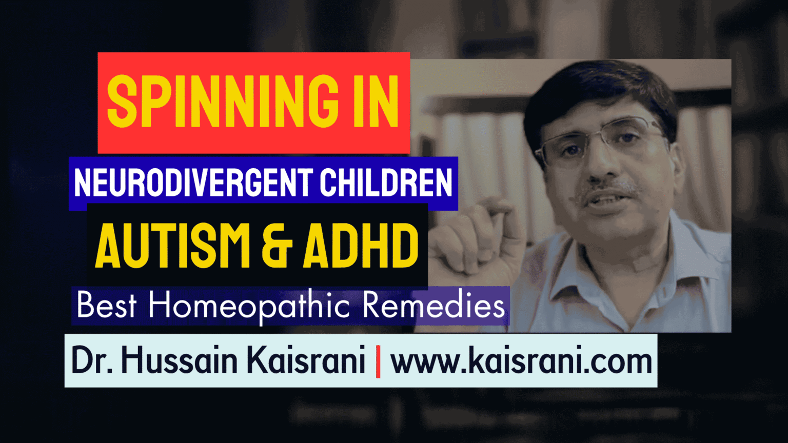 <span class="urdu-title" dir="rtl">Spinning گول گول گھومنا in Neurodivergent Children (Autism / ADHD) | Dr Hussain Kaisrani</span>